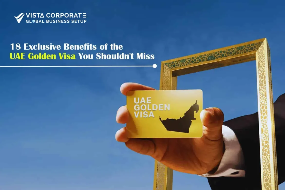 18-Exclusive-Benefits-of-the-UAE-Golden-Visa-You-Shouldnt-Miss